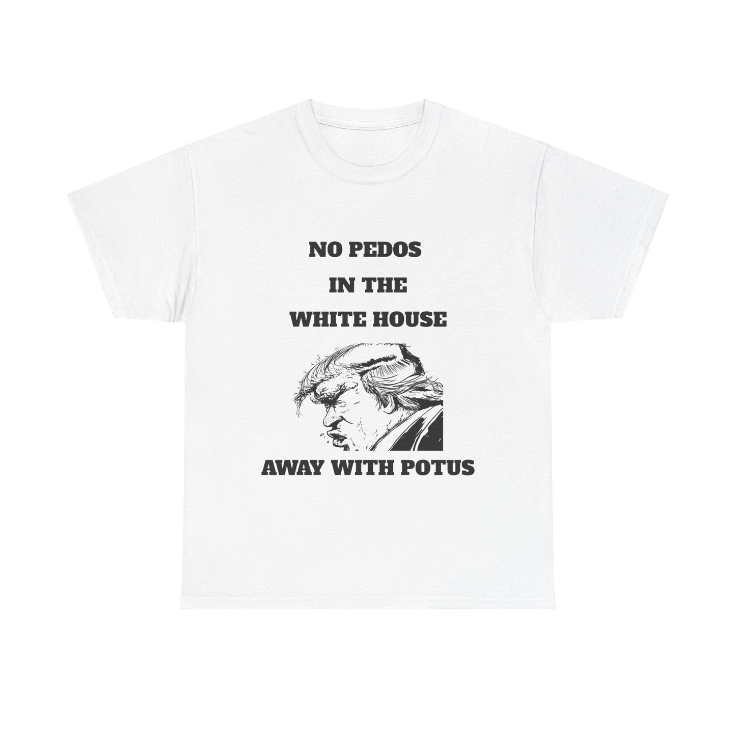 NO PEDOS IN WHITE HOUSE